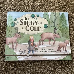 The Story of a Cold Children's Book the good and the beautiful
